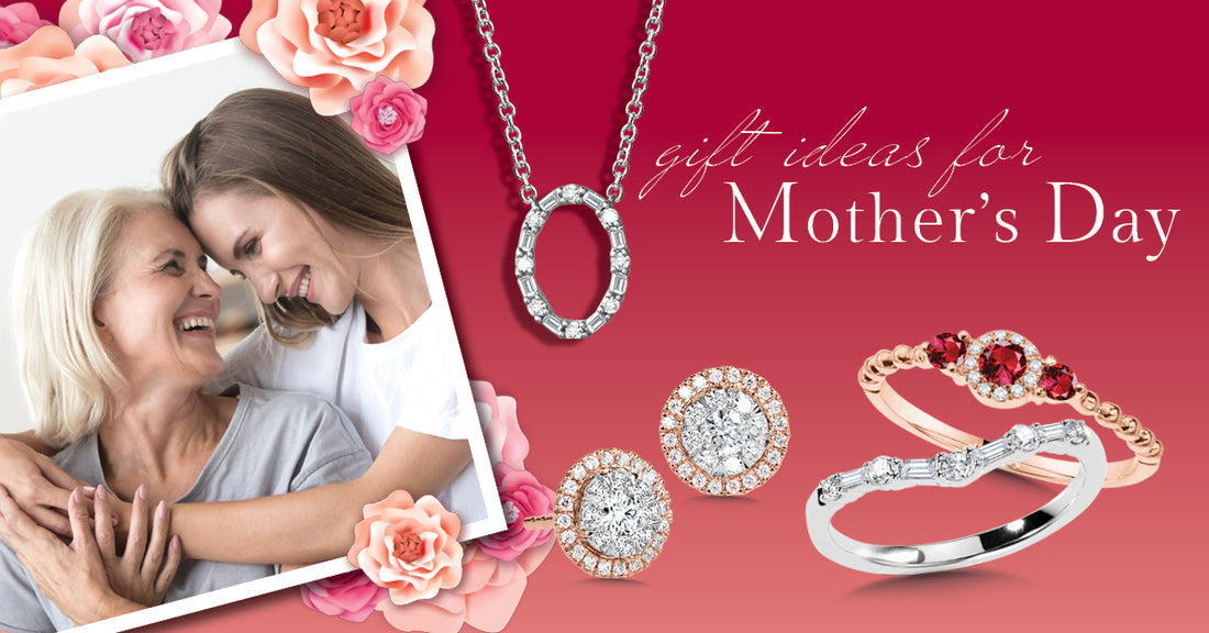 Mother’s Day Gift Guide – The Perfect Jewelry Gifts for Mom
